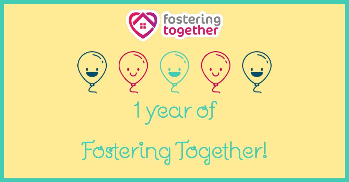 1 year of Fostering Together