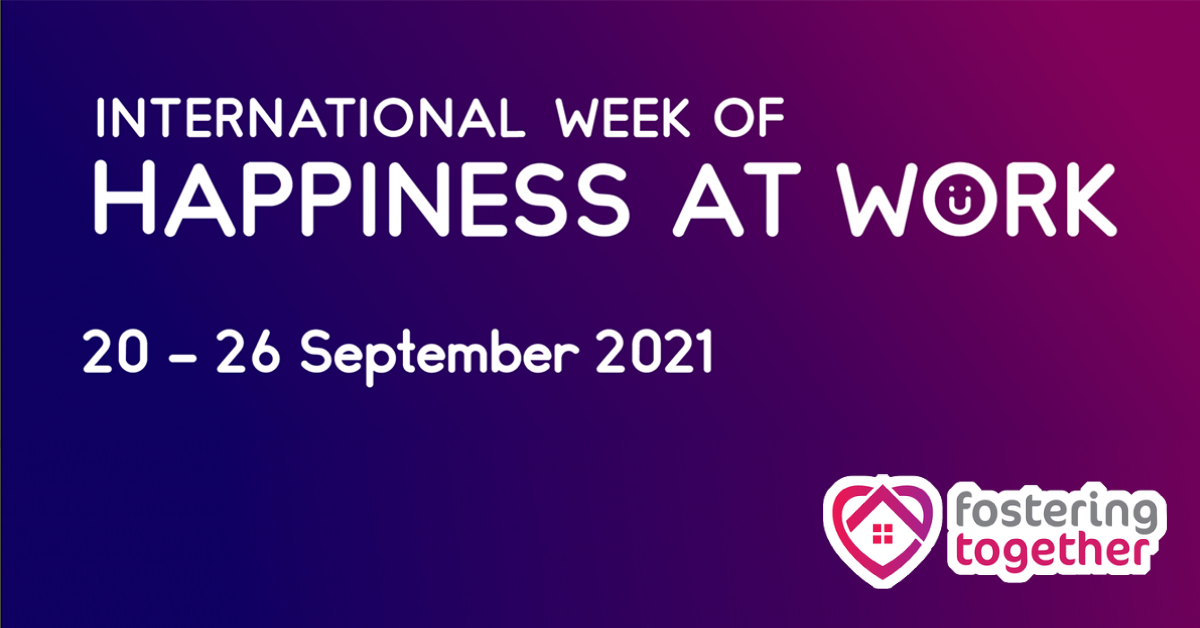 International Happiness at Work Week 2021